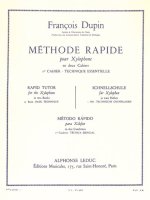 FRANCOIS DUPIN: METHODE RAPIDE POUR XYLOPHONE VOL.1 (PERCUSSION SOLO)