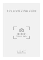 ANDRE AMELLER: SUITE POUR LA GUITARE OP.253 (GUITAR SOLO)
