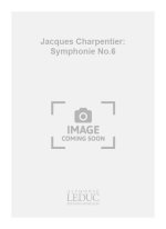 JACQUES CHARPENTIER: SYMPHONIE NO.6 (ORGAN & ORCHESTRA)