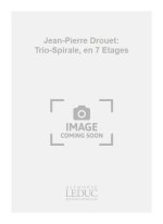 JEAN-PIERRE DROUET: TRIO-SPIRALE, EN 7 ETAGES (PERCUSSION ENSEMBLE)