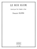 FRANCOIS DUPIN: LE ROI IGOR, PASTICHE (PERCUSSION(S) & PIANO)