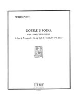 PIERRE PETIT: DOBBLE'S POLKA (QUINTET-BRASS)