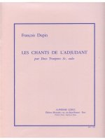FRANCOIS DUPIN: LES CHANTS DE L'ADJUTANT (TRUMPETS 2)