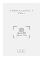 JEAN MICHEL DEFAYE: 6 PIECES D'AUDITION (FLUTES 4)