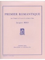 JACQUES MAS: PREMIER ROMANTIQUE (FOR B FLAT TRUMPET) (TRUMPET & PIANO) TROMPETTE