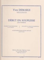 YVES DEMARLE - DEBUT EN SOUPLESSE, POUR TROMBONE