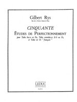 GILBERT RYS: 50 ETUDES DE PERFECTIONNEMENT (TUBA SOLO)