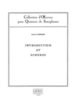 ROBERT CLERISSE: INTRODUCTION ET SCHERZO (SAXOPHONES 4)
