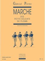 GABRIEL PIERNE: MARCHE DES PETITS SOLDATS DE PLOMB OP.14, NO.6 (SAXOPHONES 4)