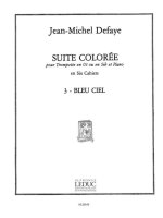 JEAN MICHEL DEFAYE: SUITE COLOREE NO.3: BLEU CIEL (TRUMPET & PIANO) TROMPETTE