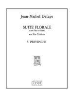 JEAN MICHEL DEFAYE: SUITE FLORALE NO.3: PERVENCHE (FLUTE & PIANO)