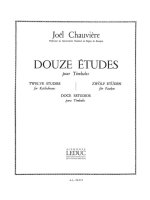 JOEL CHAUVIERE: 12 ETUDES (PERCUSSION SOLO)