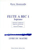 PIERRE MONTREUILLE: LA FLUTE A BEC (RECORDER SOLO)