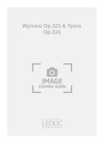 ANDRE AMELLER: WYMSOL OP.323 & YPERS OP.324