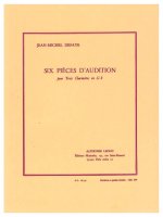 JEAN MICHEL DEFAYE: 6 PIECES D'AUDITION (CLARINETS 3)