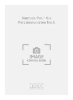 JACQUES CHARPENTIER: SAMBAS POUR SIX PERCUSSIONISTES NO.5 (PERCUSSION ENSEMBLE)