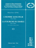 PIERRE-YVES LEVEL: L'HOMME SANS PEUR & LA FOURCHE DU DIABLE (PIANO SOLO) PIANO