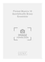 BONTEMPELLI FLOREAT MUSICA 10 QUINTEFEUILLE BRASS ENSEMBLE SCORE/PARTS