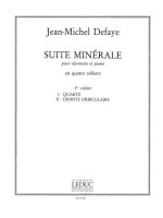 JEAN MICHEL DEFAYE: SUITE MINERALE VOL.1 (CLARINET & PIANO)