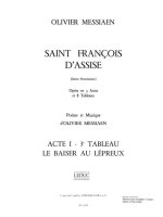 OLIVIER MESSIAEN: SAINT FRANCOIS D'ASSISE VOL.3: ACT 1, TABLEAU 3 (OPERA)