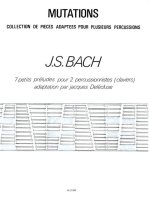 JOHANN SEBASTIAN BACH: 7 PETITS PRELUDES (PERCUSSIONS 2)