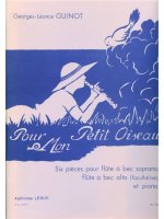 GEORGES-LEONCE GUINOT: POUR MON PETIT OISEAU (RECORDERS 2)