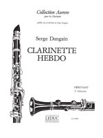 SERGE DANGAIN: CLARINETTE-HEBDO VOL.3 (CLARINET SOLO)