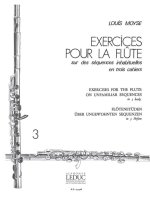 LOUIS MOYSE: EXERCICES SUR DES SEQUENCES INHABITUELLES VOL.2, NO.3 (FLUTE SOLO)
