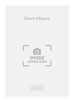 CHRISTIAN DACHEZ: CHANT D'ESPOIR (ENSEMBLE-MIXED 8 OR MORE)