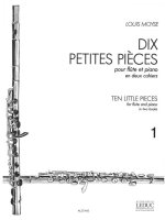 LOUIS MOYSE: 10 PETITES PIECES VOL.1 (FLUTE & PIANO)