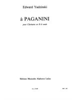 EDWARD YADZINSKI: A PAGANINI (CLARINET SOLO)