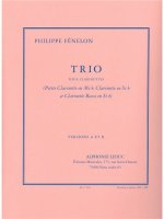 PHILIPPE FENELON: TRIO (CLARINETS 3)