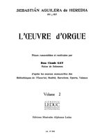 SEBASTIAN AGUILERA DE HEREDIA: L'OEUVRE D'ORGUE VOL.2 (ORGAN)