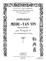 ANDRE BLOCH: MEOU TAN YIN (FETES DES PIVOINES) (TRUMPET & PIANO) TROMPETTE