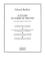 GERARD BERLIOZ: 20 ETUDES EN FORME DE 'TRICOTIS' (PERCUSSION SOLO)