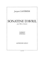 JACQUES CASTEREDE: SONATINE D'AVRIL, FOR FLUTE AND GUITAR