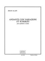 JEHAN ARISTE ALAIN: ANDANTE CON VARIAZIONI ET SCHERZO (QUINTET-PIANO)