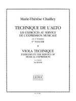 MARIE-THERESE CHAILLEY: TECHNIQUE DE L'ALTO VOL.1 (VIOLA SOLO)