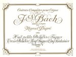 JOHANN SEBASTIAN BACH -  UVRES COMPLETES POUR ORGUE (EDITION DE MARCEL DUPRE, VOL. 5)