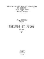 JOHANN GEORG BOEHM: PRELUDE ET FUGUE IN C MAJOR (MAITRES CLASSIQUES NO.6) (ORGAN)