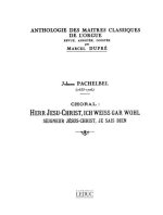 JOHANN PACHELBEL: CHORAL: HERR JESU, ICH WEISS GAR WOHL (MAITRES NO.25) (ORGAN)