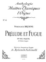 NIKOLAUS BRUHNS: PRELUDE ET FUGUE IN G MAJOR (MAITRES CLASSIQUES NO.41) (ORGAN)