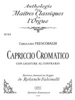GIROLAMO FRESCOBALDI: CAPRICCIO CROMATICO CON LIGATURE...(MAITRES NO.49) (ORGAN)