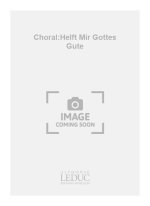JOHANN NIKOLAUS HANFF: CHORALE: HELFT MIR GOTTES GUTE PREISEN (MAITRES NO.53) (ORGAN)