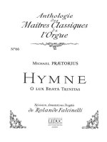 MICHAEL PRAETORIUS: HYMN 'O LUX BEATA TRINITAS' (MAITRES CLASSIQUES NO.66) (ORGAN)