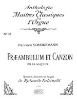 HEINRICH SCHEIDEMANN: PREAMBULUM ET CANZON IN F MAJOR (MAITRES CLASSIQUES NO.68) (ORGAN)