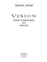 MARCEL DUPRE: VISION OP.44 (ORGAN)