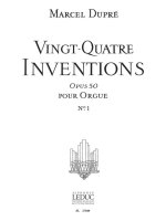 MARCEL DUPRE: 24 INVENTIONS OP.50, VOL.1 (ORGAN)