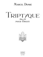 DUPRE TRIPTYQUE OP.51 ORGAN BOOK