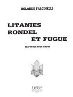 ROLANDE FALCINELLI: LITANIES, RONDEL ET FUGUE (ORGAN)
